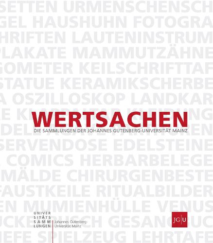 Cover image for Wertsachen: Die Sammlungen Der Johannes Gutenberg-Universitat Mainz