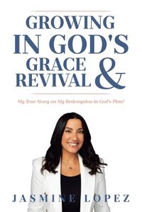 Cover image for Growing In God's Grace and Revival