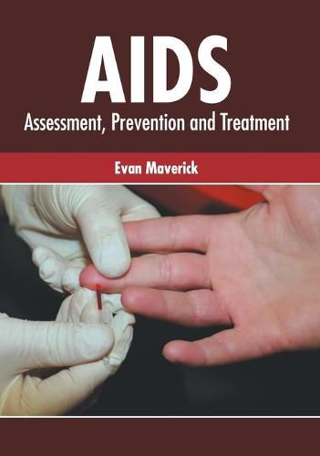 Cover image for Aids: Assessment, Prevention and Treatment