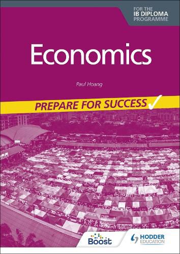 Cover image for Economics for the IB Diploma: Prepare for Success