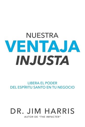 Cover image for Nuestra Ventaja Injusta