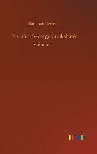 Cover image for The Life of George Cruikshank