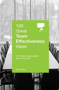 Cover image for 100 Great Team Effectiveness Ideas