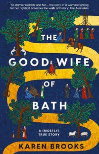 Cover image for The Good Wife of Bath: A (Mostly) True Story