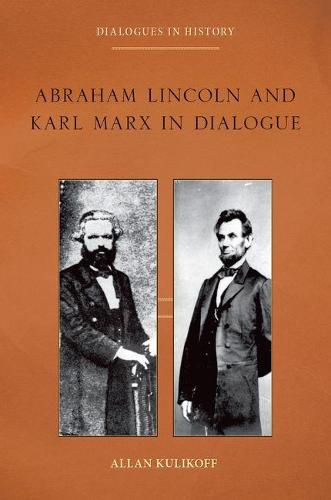 Cover image for Abraham Lincoln and Karl Marx in Dialogue