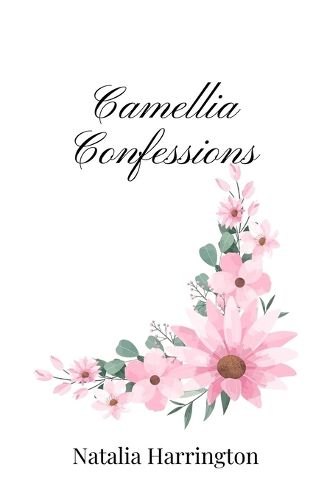 Cover image for Camellia Confessions