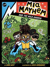 Cover image for MIA Mayhem and the Wild Garden