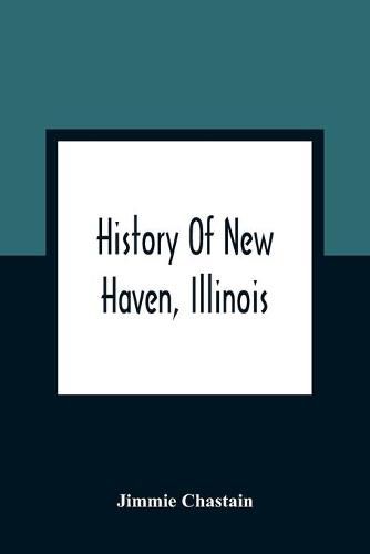 History Of New Haven, Illinois