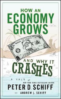 Cover image for How an Economy Grows and Why It Crashes