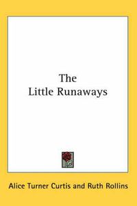 Cover image for The Little Runaways