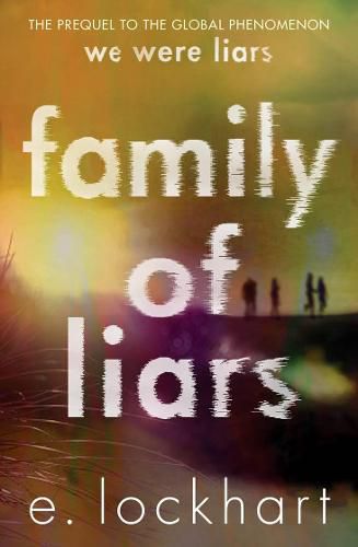 Family of Liars Collectors Edition: The Prequel to We Were Liars