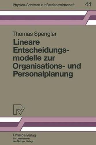 Lineare Entscheidungsmodelle Zur Organisations- Und Personalplanung