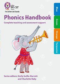 Cover image for Phonics Handbook Blue to Turquoise: Full Support for Teaching Letters and Sounds