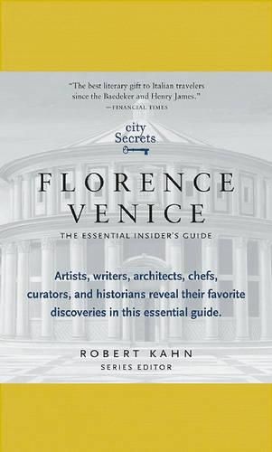 Cover image for City Secrets: Florence, Venice: The Essential Insider's Guide