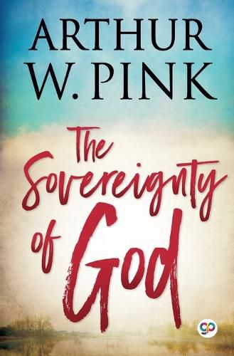 The Sovereignty of God