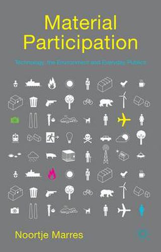 Cover image for Material Participation: Technology, the Environment and Everyday Publics