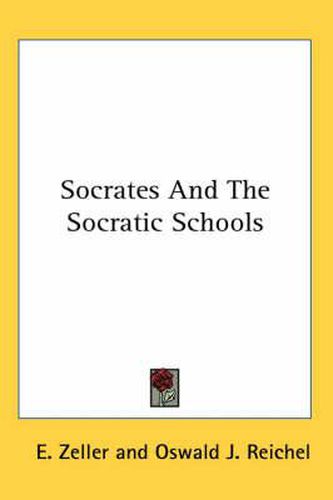 Cover image for Socrates and the Socratic Schools