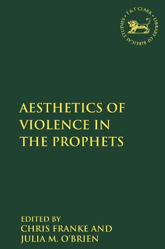 Cover image for The Aesthetics of Violence in the Prophets