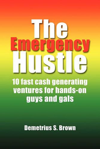 Cover image for The Emergency Hustle