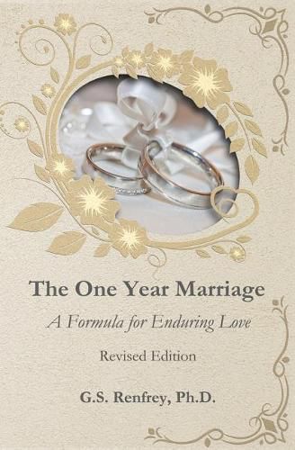 Cover image for The One Year Marriage: A Formula for Enduring Love