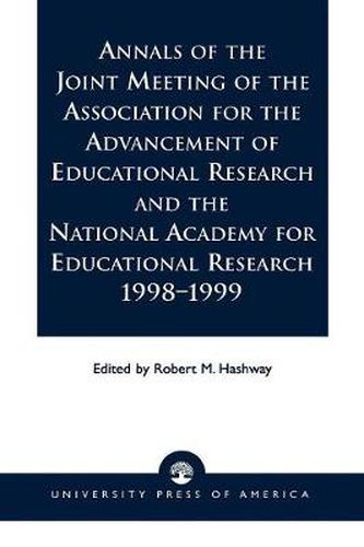 Annals of the Joint Meeting of the Association for the Advancement of Educational Research and the National Academy for Educational Research 1998-1999