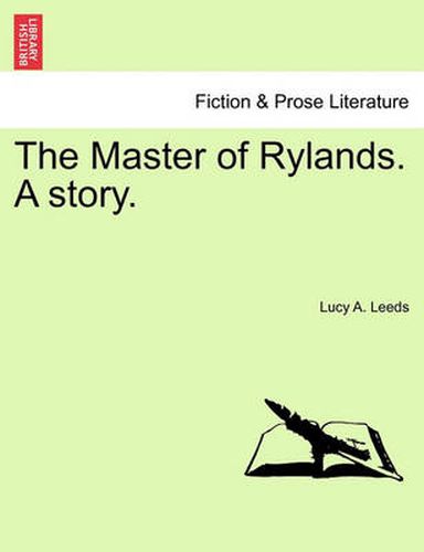 Cover image for The Master of Rylands. a Story.