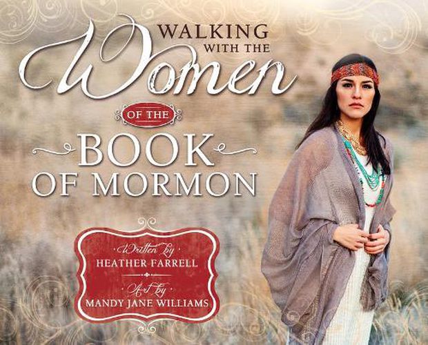 Cover image for Walking with the Women of the Book of Mormon