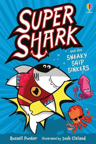 Cover image for Supershark and the Sneaky Ship Sinkers