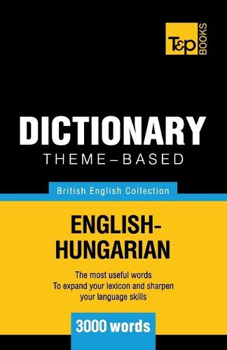 Cover image for Theme-based dictionary British English-Hungarian - 3000 words