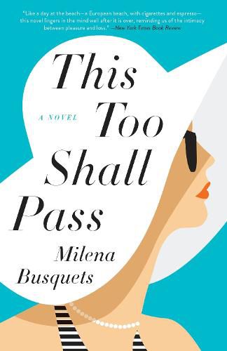 Cover image for This Too Shall Pass: A Novel