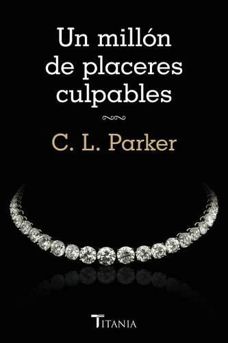 Cover image for Un Millon de Placeres Culpables