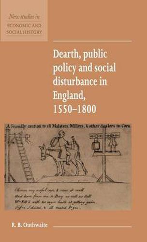 Cover image for Dearth, Public Policy and Social Disturbance in England 1550-1800