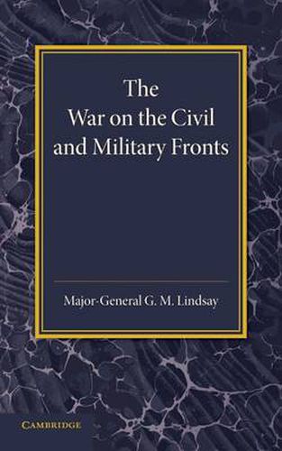 Cover image for The War on the Civil and Military Fronts: The Lees Knowles Lectures on Military History for 1942