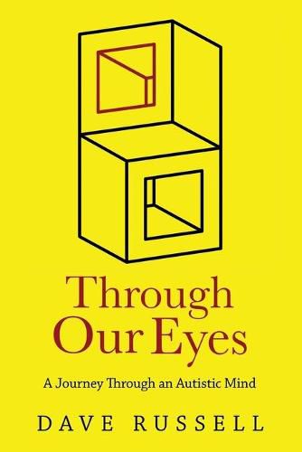 Cover image for Through Our Eyes: A Journey Through an Autistic Mind