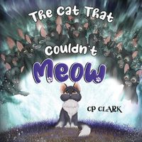 Cover image for The Cat That Couldn't Meow