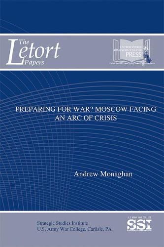 Cover image for Preparing for War?: Moscow Facing an Arc of Crisis