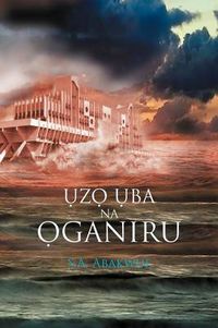 Cover image for Uzo Uba Na Oganiru