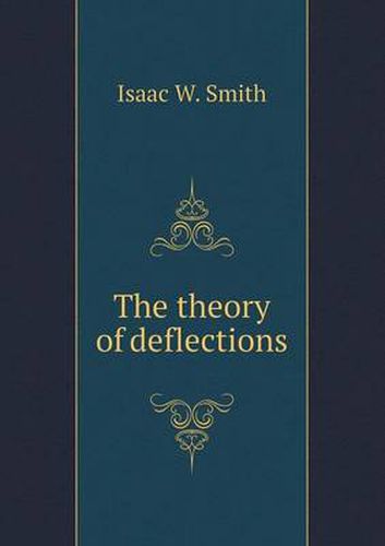 Cover image for The theory of deflections