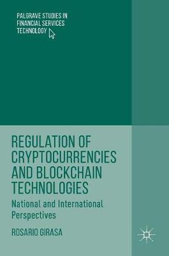 Cover image for Regulation of Cryptocurrencies and Blockchain Technologies: National and International Perspectives