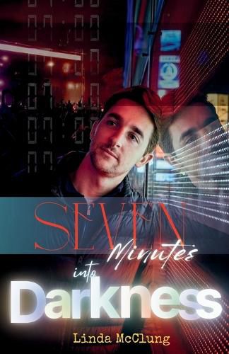 Cover image for Seven Minutes into Darkness