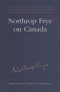 Cover image for Northrop Frye on Canada