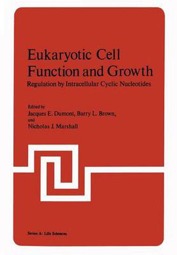 Cover image for Eukaryotic Cell Function and Growth: Regulation by Intracellular Cyclic Nucleotides