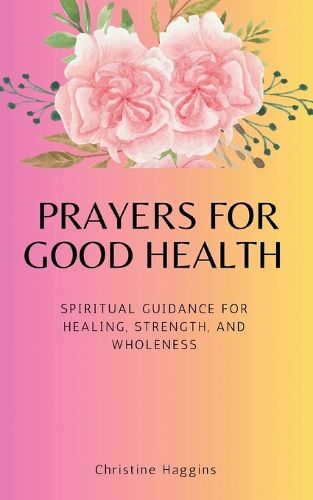 Cover image for Prayers for Good Health