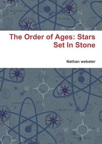 Cover image for The Order of Ages: Stars Set in Stone