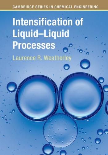 Cover image for Intensification of Liquid-Liquid Processes