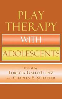 Cover image for Play Therapy with Adolescents