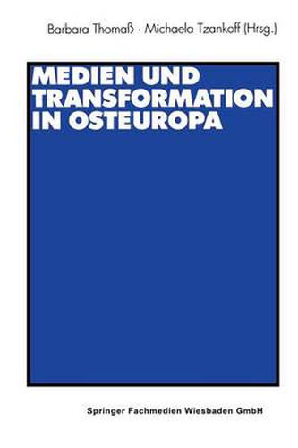 Cover image for Medien Und Transformation in Osteuropa