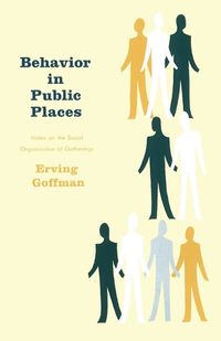 Cover image for Behavior in Public Places