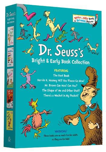 Cover image for Dr. Seuss Bright & Early Book Collection: The Foot Book; Marvin K. Mooney Will You Please Go Now!; Mr. Brown Can Moo! Can You?, The Shape of Me and Other Stuff; There's a Wocket in My Pocket!