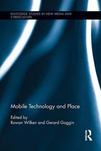 Cover image for Mobile Technology and Place